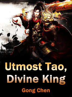 Utmost Tao, Divine King
